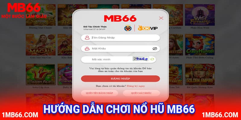 Hướng dẫn vào chơi Nổ hũ MB66