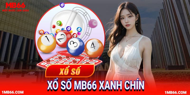 Sảnh xổ số xanh chín đến từ MB66